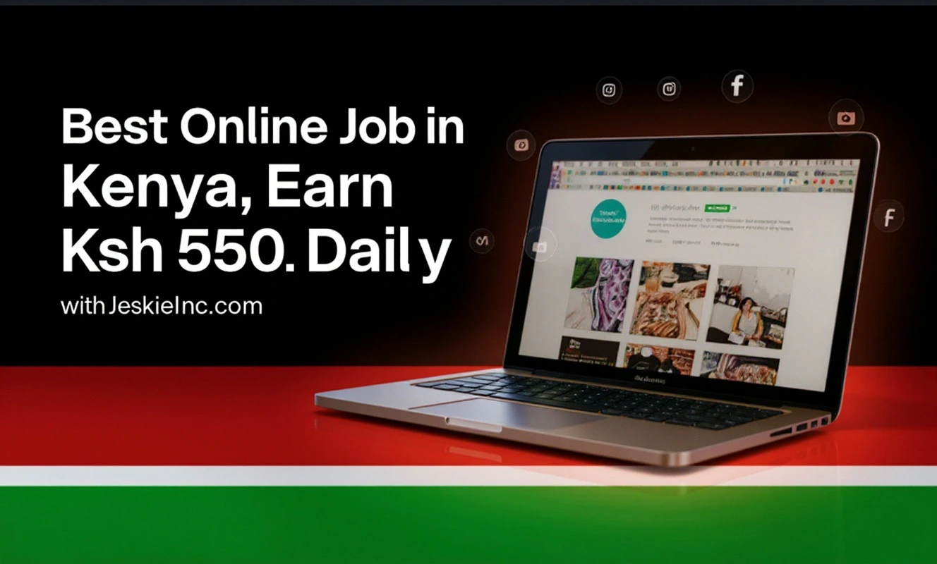 Best Online Job in Kenya, Earn Ksh. 500 Daily 