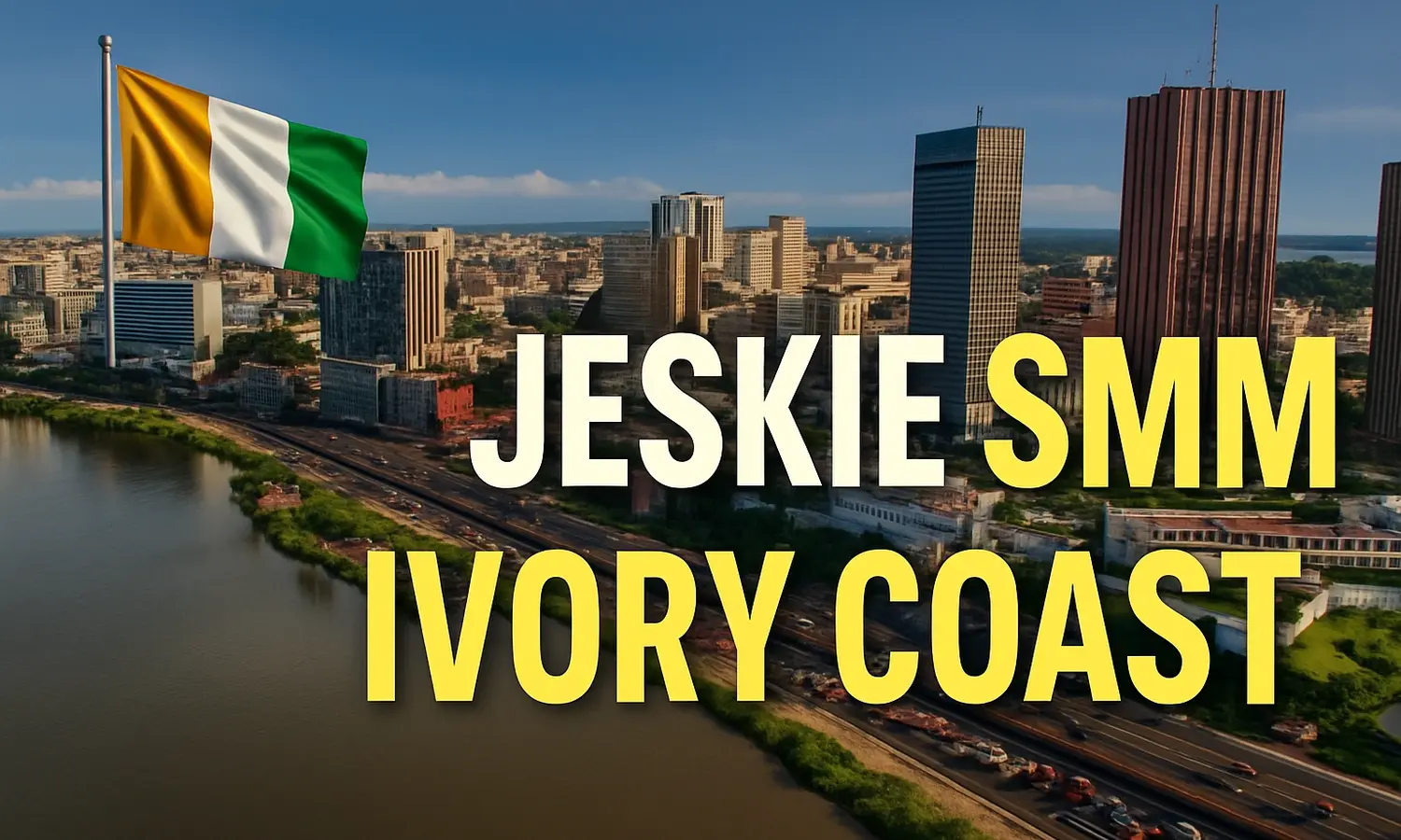 Jeskie SMM Panel Ivory Coast — buy Instagram followers, TikTok views, YouTube subscribers with Orange Money, MTN MoMo, and Wave